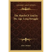 The March of God in the Age-Long Struggle