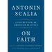 On Faith: Lessons from an American Believer