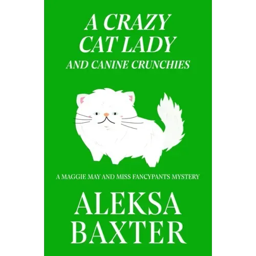 A Crazy Cat Lady and Canine Crunchies