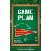 Game Plan: A Man's Guide to Achieving Emotional Fitness