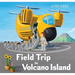 Field Trip to Volcano Island