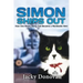 Simon Ships Out. How one brave, stray cat became a worldwide hero: Based on a true story