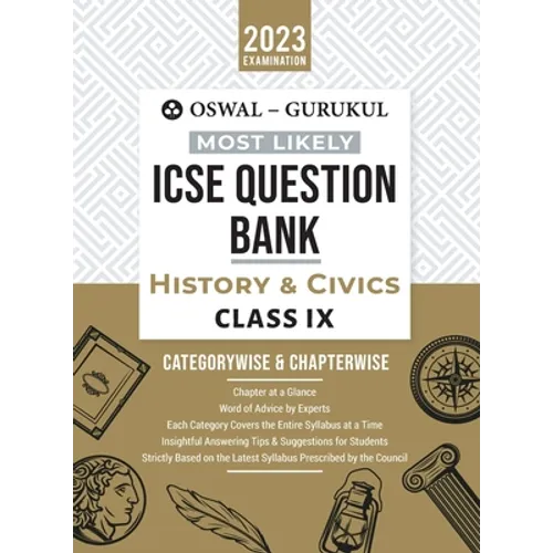 Oswal - Gurukul History & Civics Most Likely Question Bank: ICSE Class 9 For 2023 Exam