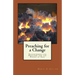 Preaching for a Change: Transforming the Preacher and the People of God