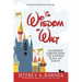 The Wisdom of Walt: Leadership Lessons from the Happiest Place on Earth
