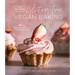 The Beginner's Guide to Gluten-Free Vegan Baking: 60 Easy Plant-Based Desserts for Any Occasion