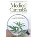 Medical Cannabis: A Guide for Patients, Practitioners, and Caregivers