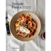 Simple Pasta: Pasta Made Easy. Life Made Better. [A Cookbook]