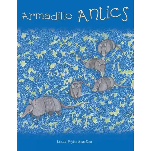 Armadillo Antics