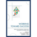 Working Toward Success: Board and Superintendent Interactions, Relationships, and Hiring Issues