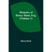 Memoirs of Henry Hunt, Esq. (Volume 1)