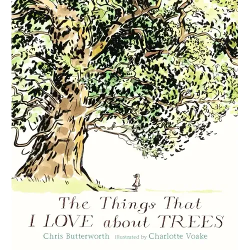 The Things That I Love about Trees