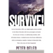 Survive!: My Fight for Life in the High Sierras
