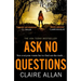 Ask No Questions