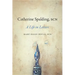 Catherine Spalding, Scn: A Life in Letters