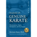 Analysis of Genuine Karate: Misconceptions, Origins, Development, and True Purpose