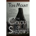 The Colour of Shadows: A Sebastian Foxley Medieval Murder Mystery
