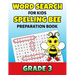 Word Search For Kids Spelling Bee Preparation Book Grade 3: 3rd Grade Spelling Workbook Ages 7 - 9 Fun Puzzle Book Teacher Student Class Homeschool