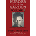 Murder in the Garden, Volume II: More Famous Crimes of Early Fresno County