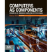 Computers as Components: Principles of Embedded Computing System Design