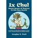 IX Chel Maya Queen of Heaven in the New World