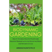 Biodynamic Gardening: Ability to Grow Healthy Plants and Amazing Produce with the Aid of the Moon and Nature's Cycles