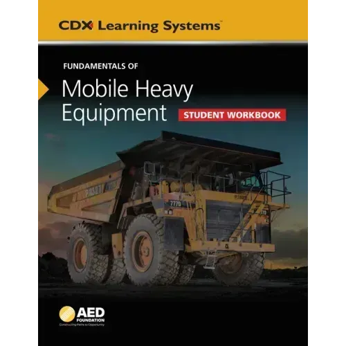 Fundamentals of Mobile Heavy Equipment Student Workbook