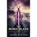 The Mimic Blade