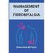 Management Of Fibromyalgia: Overview & Facts: New Fibromyalgia Treatment