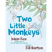 Two Little Monkeys
