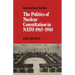 The Politics of Nuclear Consultation in NATO 1965 1980