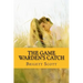 The Game Warden's Catch: A Boudreaux and Thibodaux Fairytale