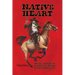 Native Heart: The Life and Times of Ned Christie, Cherokee Patriot and Renegade