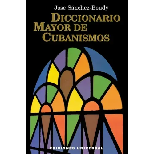 Diccionario Mayor de Cubanismos