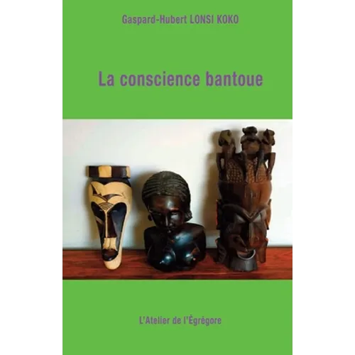 La conscience bantoue