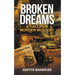 Broken Dreams: A Callipur Murder Mystery