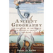 Ancient Geography: The Discovery of the World in Classical Greece and Rome