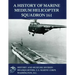 A History of Marine Medium Helicopter Squadron 161