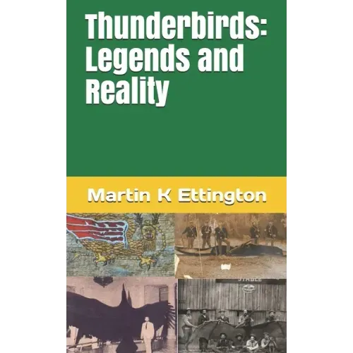 Thunderbirds: Legends and Reality