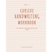 Cursive Handwriting Book: For enhanced writing speed and fine motor control