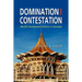 Domination and Contestation: Muslim Bumiputera Politics in Sarawak