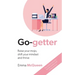 Go-getter: Raise your mojo, shift your mindset and thrive