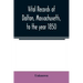 Vital records of Dalton, Massachusetts, to the year 1850