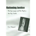 Rationing Justice: Poverty Lawyers and Poor People in the Deep South