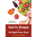 Get in Shape and Eat Right Every Day! A Daily Diet and Fitness Log