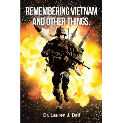 Remembering Vietnam and Other Things