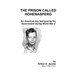The Prison Called Hohenasperg: An American Boy Betrayed by His Government During World War II
