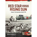 Red Star Versus Rising Sun: Volume 2: The Nomonhan Incident 1939