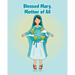 Blessed Mary, Mother of All