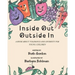 Inside Out Outside In: A Book about Tolerance and Diversity for Young Children